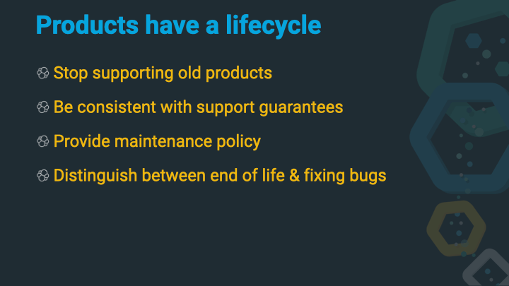 Products have a life cycle
